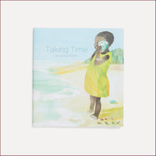 Load image into Gallery viewer, Taking Time